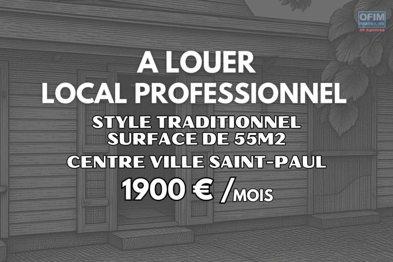 A LOUER 1900&euro; /mois - Local professionnel de charme de 55m2 au centre ville de Saint-Paul