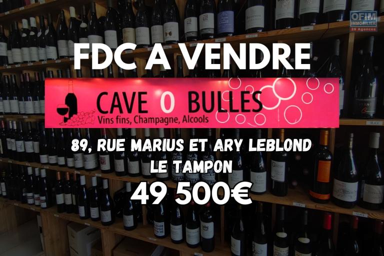 A VENDRE 49 500&euro; | Fond de commerce la CAVE O BULLES | Caviste au Tampon