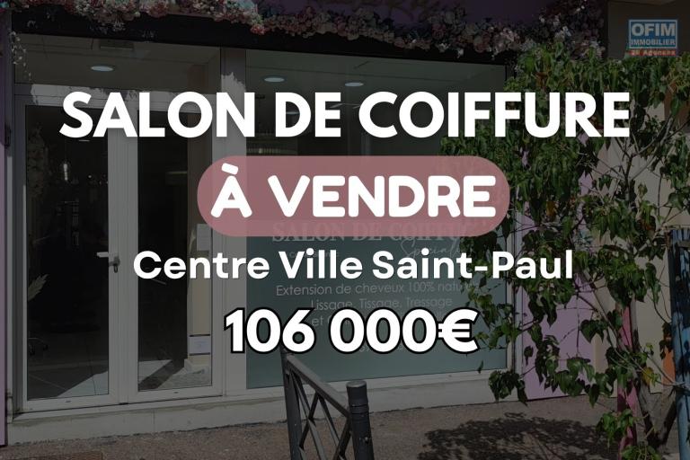 A VENDRE - Salon de coiffure sp&eacute;cialis&eacute; au centre ville de Saint-Paul &agrave; 106 0...