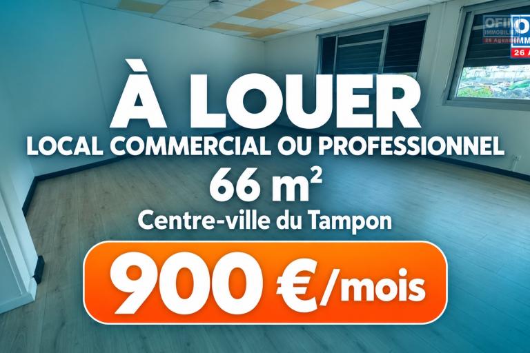 À LOUER 900 € /mois – Local professionnel ou commercial de 66 m² – Le Tampon Centre ville