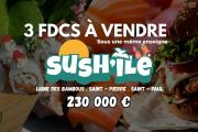 À vendre : Cession de 3 Fonds de commerce de restauration rapide sous une même enseigne « Sush'Île »