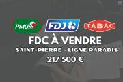 &Agrave; vendre &ndash; 100 % des parts sociales d&rsquo;un fonds de commerce PMU, FDJ, Tabac, Point chaud &ndash; Saint-Pierre (Ligne Paradis) &ndash; 217 500 &euro;