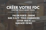 Cr&eacute;er votre fonds de commerce - Bail 3/6/9 tous commerces | Belle opportunit&eacute; au centre ville de Saint-Paul