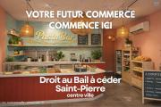 Votre futur concept food commence ici avec ce droit au bail à céder sur Saint-Pierre