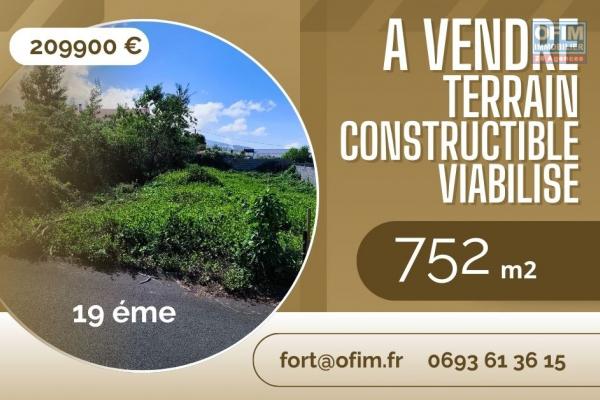 EXCLUSIVITE -  A Vendre Terrain constructible de 752 m&sup2; &ndash; Secteur recherch&eacute; 19&eacute;me Le Tampon