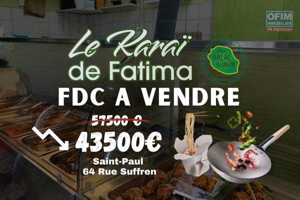 A SAISIR – Fonds de commerce Restaurant « Le Karaï de Fatima » – Saint-Paul (974)