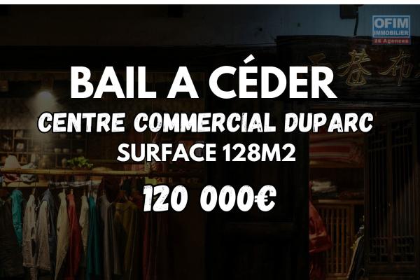 Cession de droit au bail – Local commercial de 128 m² | Galerie commerciale Duparc (Sainte-Marie) – 120 000 €