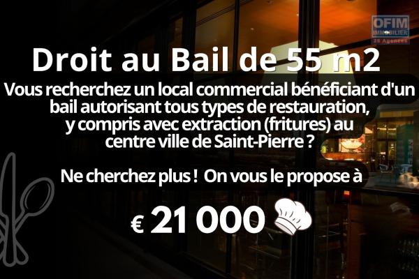 🍽️ Le local que tous les porteurs de projets recherchent ! Droit au bail &agrave; c&eacute;der pour 21 000&euro; &agrave; Saint-Pierre cente ville