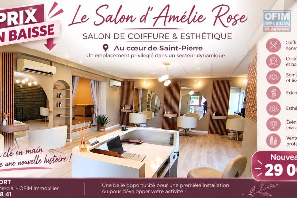 À VENDRE EN URGENCE – Salon de coiffure & esthétique Amelie Rose au cœur de Saint-Pierre à 29 000 €