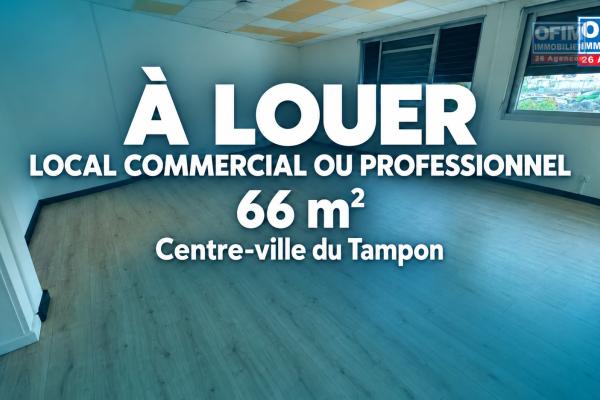 À LOUER 900 € /mois – Local professionnel ou commercial de 66 m² – Le Tampon Centre ville